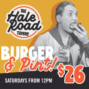 Saturdays – Burger and Pint Special