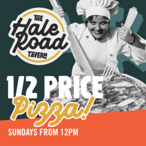 Sundays – Half Price Pizza!